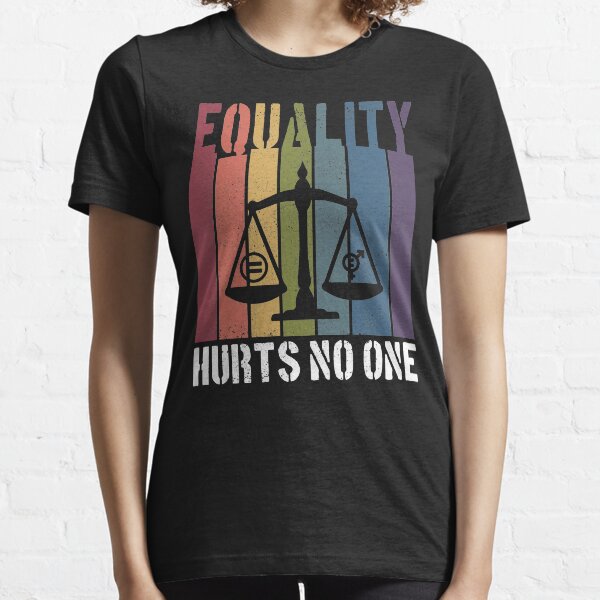 Equality Hurts No One Vintage Rainbow Balance | LGBTQ | Pride Month | Gender Equality | Racial Equality | Stop The Hate | Pride Rainbow (for dark color backgrounds) Essential T-Shirt