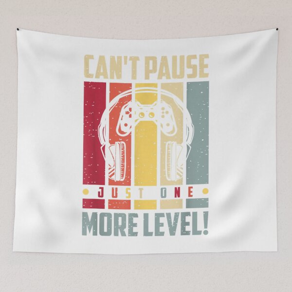 Item preview, Cant Pause Just One More Level Funny Gamer designed and sold by jamielottie.