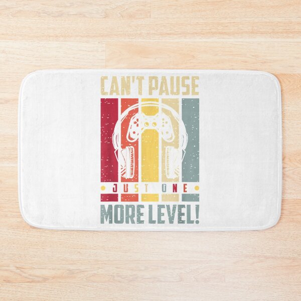 Item preview, Cant Pause Just One More Level Funny Gamer designed and sold by jamielottie.