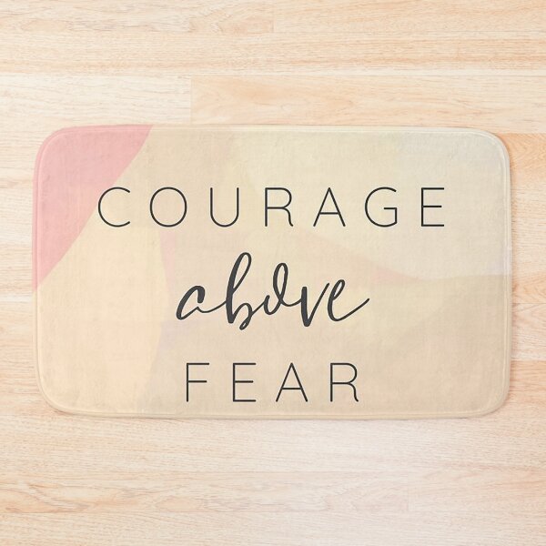 Item preview, Courage Above Fear designed and sold by Caminature.