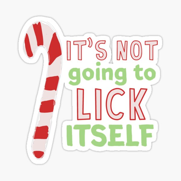 Item preview, It's not going to lick itself designed and sold by SidTastic .