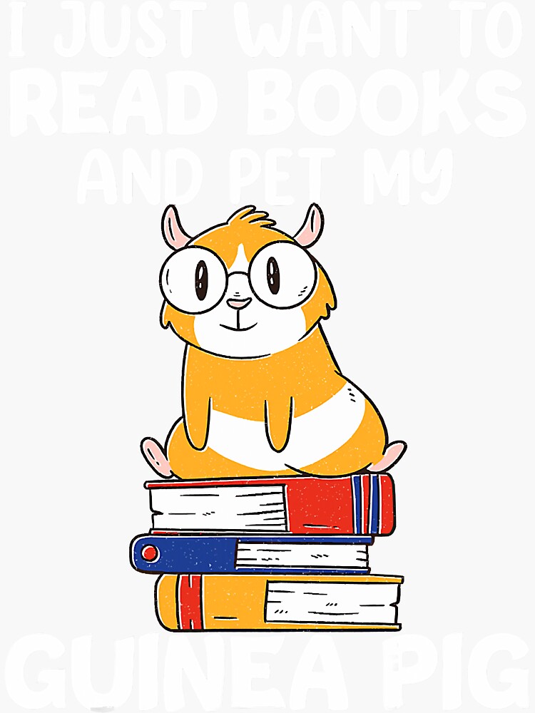 "Read Books Pet Guinea Pig Guinea Pig" Sticker for Sale by
