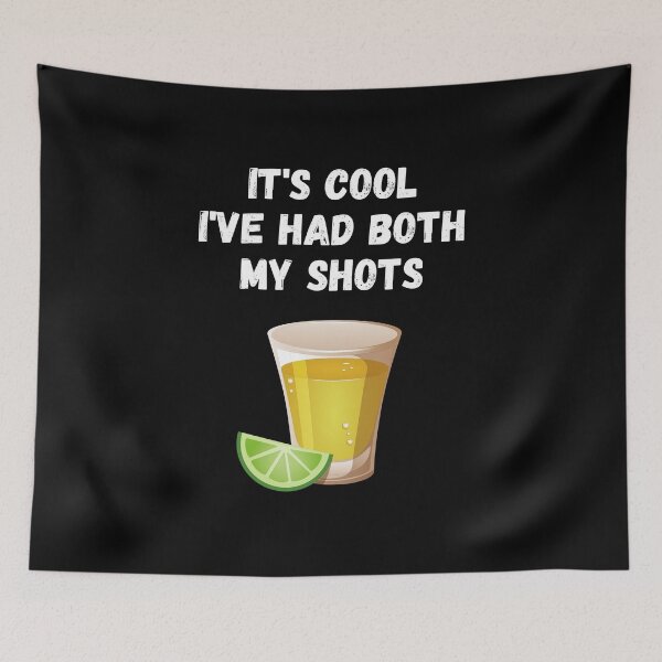 Item preview, It's Cool I've Had Both My Shots designed and sold by Avishy.