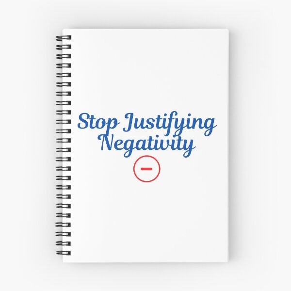 Item preview, Stop Justifying Negativity designed and sold by minynature.