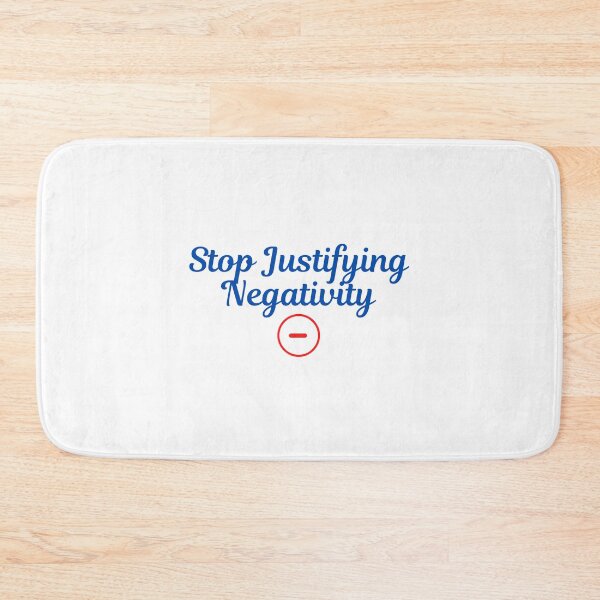 Item preview, Stop Justifying Negativity designed and sold by minynature.