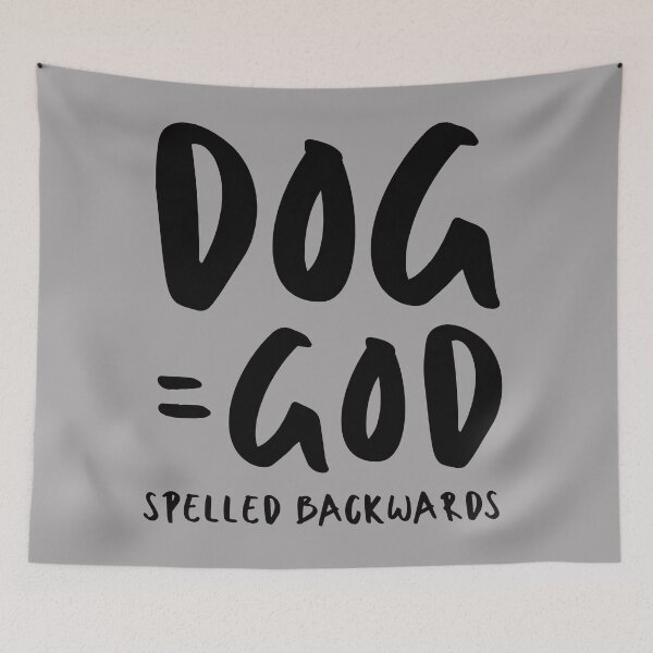 Item preview, Dog Is God Spelled Backwards. Text only design. Black text. designed and sold by JellyBeenzz.