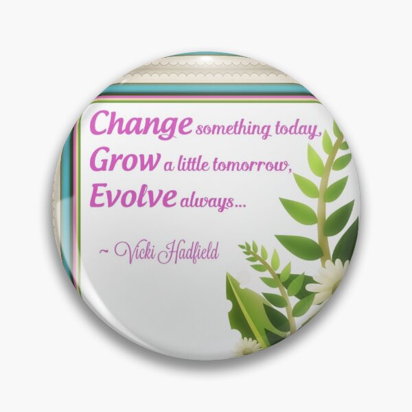 Item preview, Change Grow Evolve : Inspirational Quote - Rocks and Foliage ~ Vicki Hadfield designed and sold by Printable Pressies.