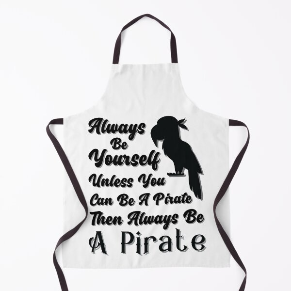 Item preview, Be Yourself Unless You Can Be A Pirate designed and sold by dr-tars.