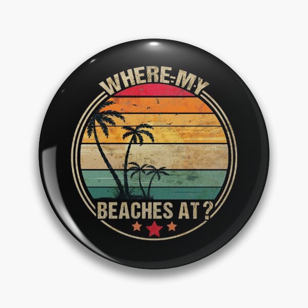 Item preview, Where My Beaches At?, Funny Summer Gift Idea designed and sold by GoldenGerrari.