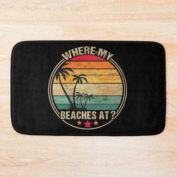 Item preview, Where My Beaches At?, Funny Summer Gift Idea designed and sold by GoldenGerrari.