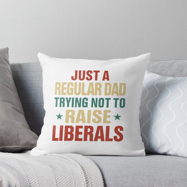 Item preview, Republican Just A Regular Dad Trying Not To Raise Liberals designed and sold by YimHrishi.
