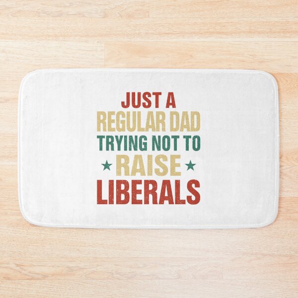 Item preview, Republican Just A Regular Dad Trying Not To Raise Liberals designed and sold by YimHrishi.