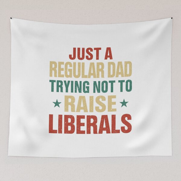 Item preview, Republican Just A Regular Dad Trying Not To Raise Liberals designed and sold by YimHrishi.