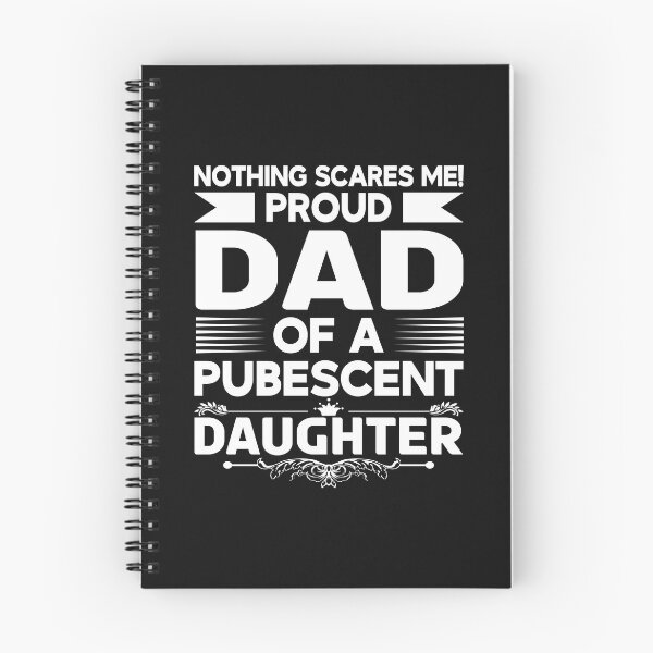 Item preview, Dad Pubescent Daughter Puberty Teen Teenager Girl Daddy Father designed and sold by TheAplus.