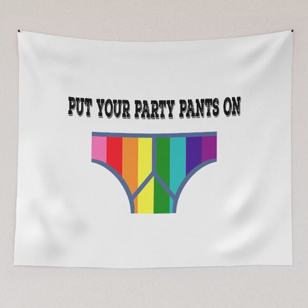 Item preview, Put Your Party Pants On - Pride Rainbow Pants | Lesbian Gay Bisexual Transgender LGBTQ designed and sold by Rocketman2017.
