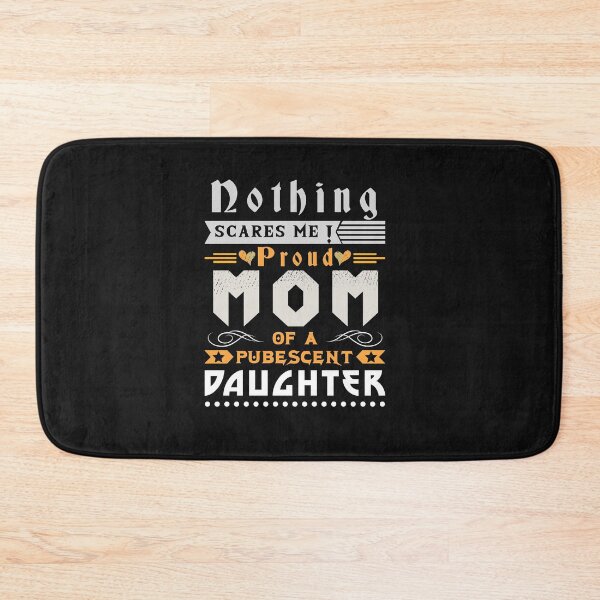 Item preview, Mom Pubescent Daughter Puberty Teen Teenager Girl Mother Mommy Mum designed and sold by TheAplus.