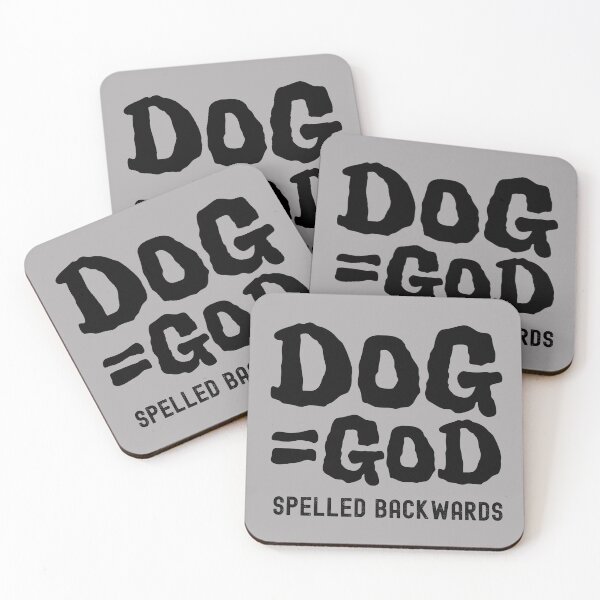 Item preview, Dog Is God Spelled Backwards. Text only design. Black text. designed and sold by JellyBeenzz.