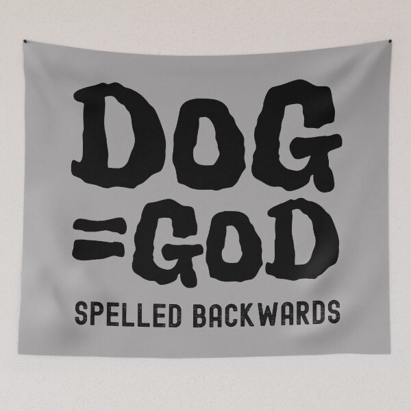 Item preview, Dog Is God Spelled Backwards. Text only design. Black text. designed and sold by JellyBeenzz.