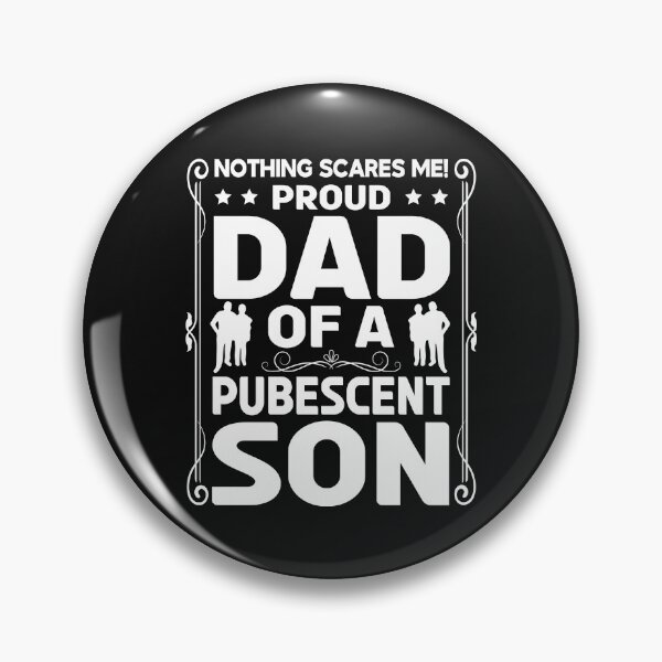 Item preview, Dad Pubescent Son Puberty Teen Teenager Boy Daddy Father designed and sold by TheAplus.