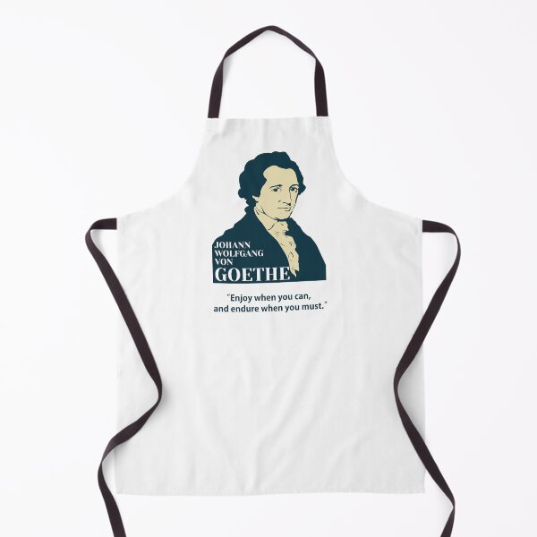 Item preview, Goethe, Johann Wolfgang von Goethe, philosopher, quotes, Enjoy when you can, and endure when you must. designed and sold by challengecafe.