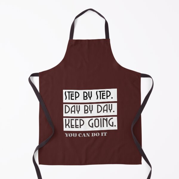 Item preview, STEP BY STEP. DAY BY DAY. KEEP GIING. YOU CSN DO IT designed and sold by Williams Anderson.