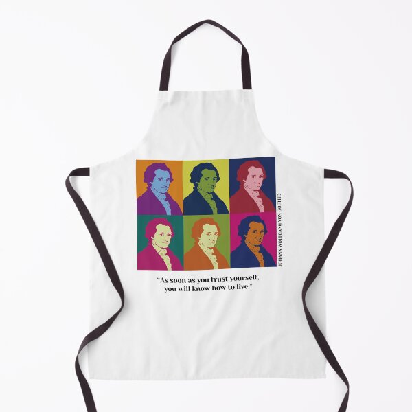 Item preview, pop art Goethe, Johann Wolfgang von Goethe, philosopher, quotes, As soon as you trust yourself, you will know how to live. designed and sold by challengecafe.
