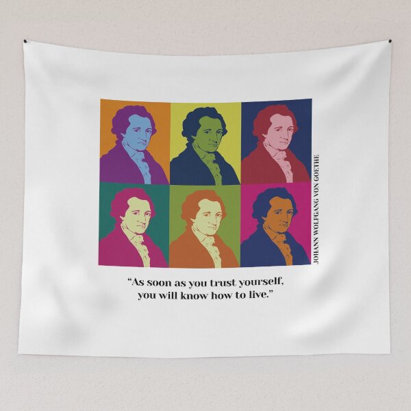 Item preview, pop art Goethe, Johann Wolfgang von Goethe, philosopher, quotes, As soon as you trust yourself, you will know how to live. designed and sold by challengecafe.