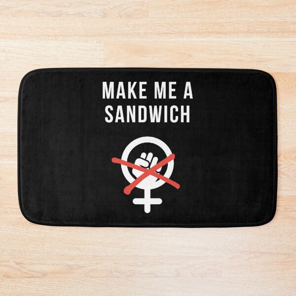 Item preview, make me a sandwich | funny anti feminism designed and sold by DeltaWhiskey-.