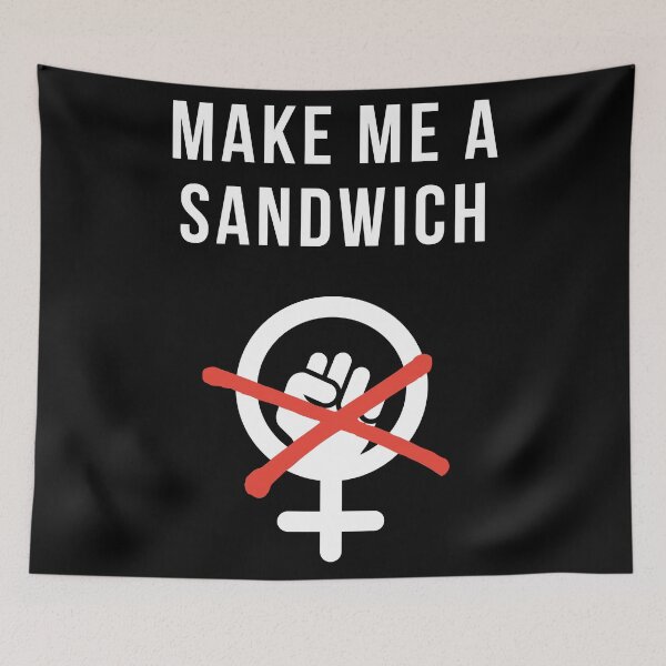 Item preview, make me a sandwich | funny anti feminism designed and sold by DeltaWhiskey-.