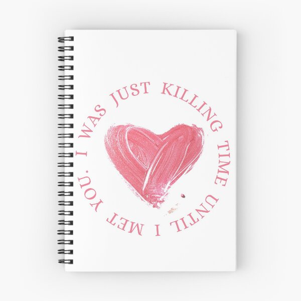 Item preview, Just killing time until I met you designed and sold by AbiLeads.