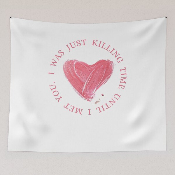 Item preview, Just killing time until I met you designed and sold by AbiLeads.
