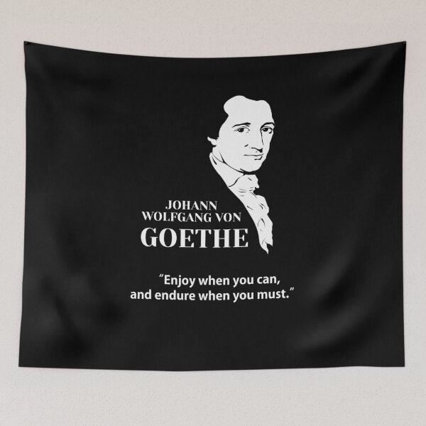 Item preview, Goethe, Johann Wolfgang von Goethe, philosopher, quotes, Enjoy when you can, and endure when you must. (small, black) designed and sold by challengecafe.