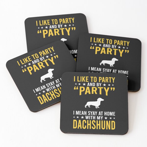 Item preview, I Like To Party  By Party I Mean With My Dachshund designed and sold by jamielottie.