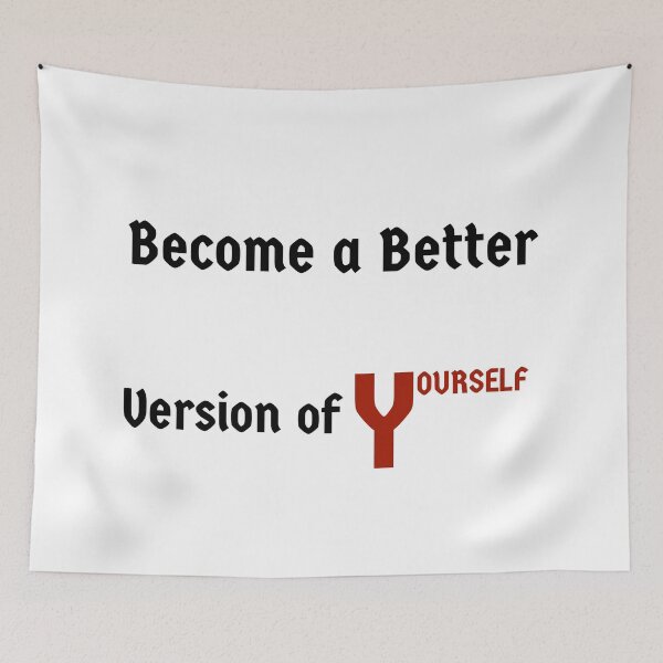 Item preview, Become a Better Version of Yourself  designed and sold by Souad1.