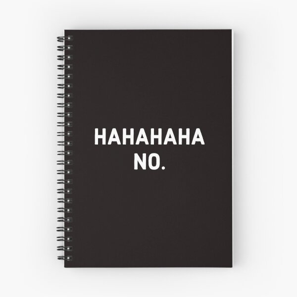 Item preview, Hahahaha No. designed and sold by T-ShirtGuy.