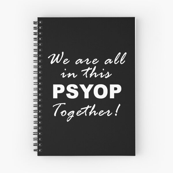 Item preview, We are all in this PSYOP Together Funny Psychological Operation Hoax designed and sold by ArtOfRebellion.