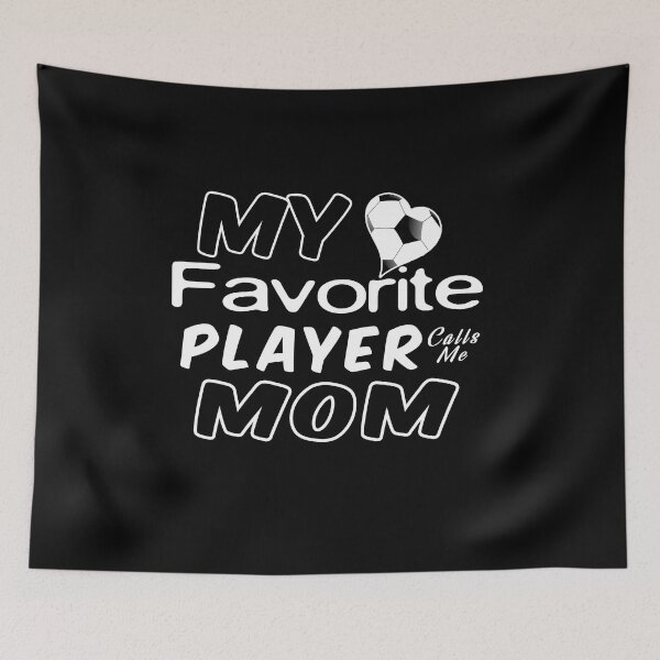 Item preview, My Favorite Player Calls Me Mom designed and sold by ayyoubdz.