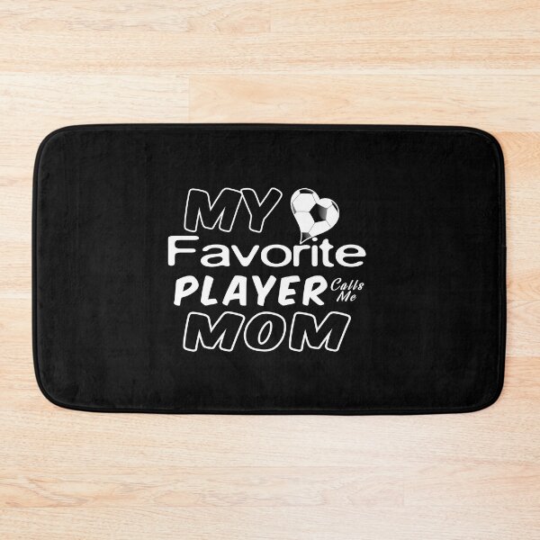 Item preview, My Favorite Player Calls Me Mom designed and sold by ayyoubdz.
