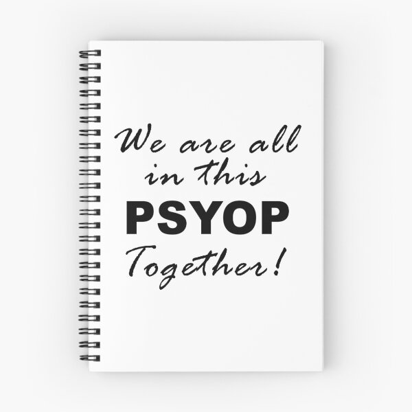 Item preview, Funny We are all in this PSYOP Together, Psychological Operation Hoax designed and sold by ArtOfRebellion.