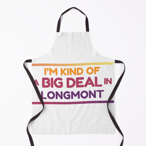 Item preview, I'm kind of a Big Deal in Longmont Colorado designed and sold by eliashm.