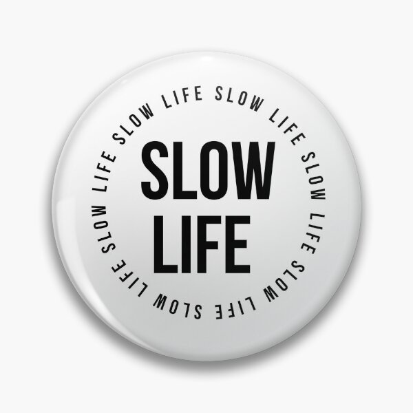 Item preview, slow life  designed and sold by Coffeesnow.