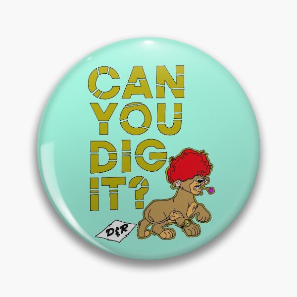 Item preview, CAN YOU DIG IT designed and sold by wacko41.