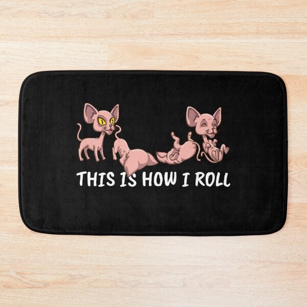 Item preview, Sphynx Cat Owner Women This Is How I Roll Sphynx Cat designed and sold by DSWShirts.
