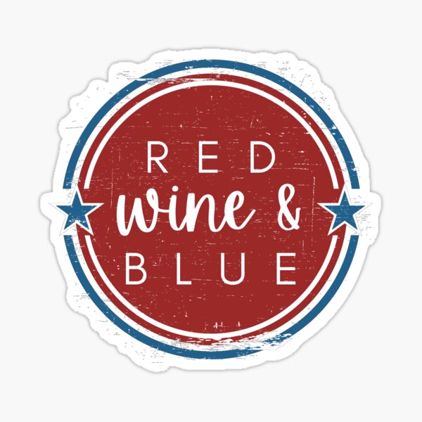 "Red, WINE, and Blue! " Sticker for Sale by LilWildflowers Redbubble