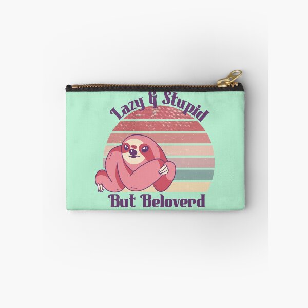 Item preview, Lazy and Stupid But Beloved Sloth designed and sold by Udens.