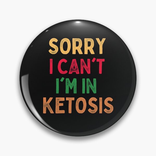 Item preview, Sorry I can't I'm in ketosis vintage colors designed and sold by DesignsofNote.
