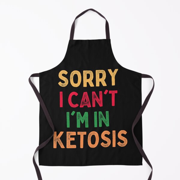 Item preview, Sorry I can't I'm in ketosis vintage colors designed and sold by DesignsofNote.