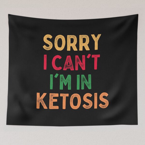 Item preview, Sorry I can't I'm in ketosis vintage colors designed and sold by DesignsofNote.