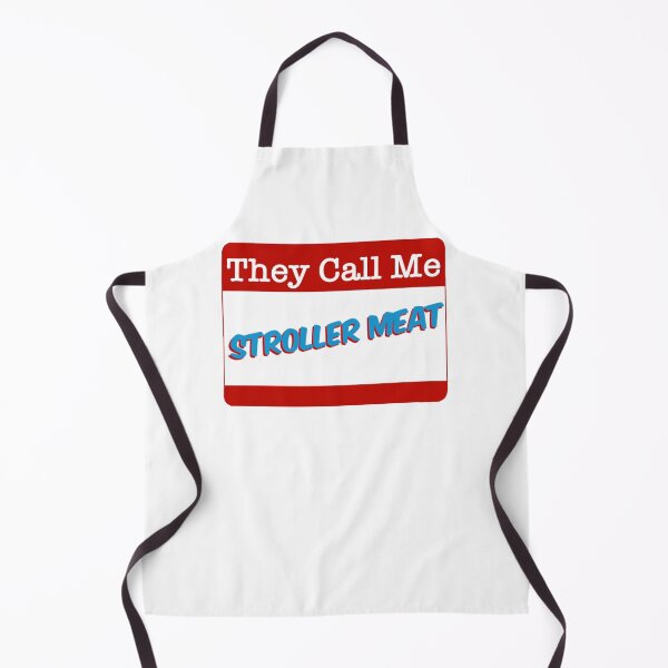 Item preview, They Call Me Stroller Meat - label designed and sold by DF3.