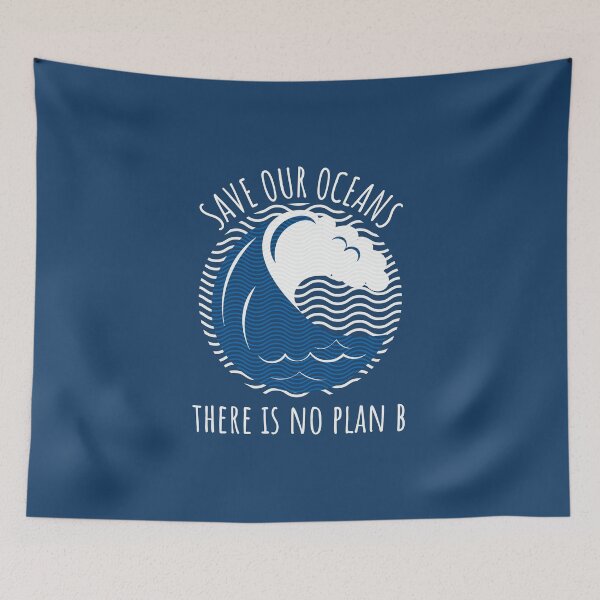 Item preview, Save our oceans  There is no plan B - climate change quotes designed and sold by DebbisPalette.